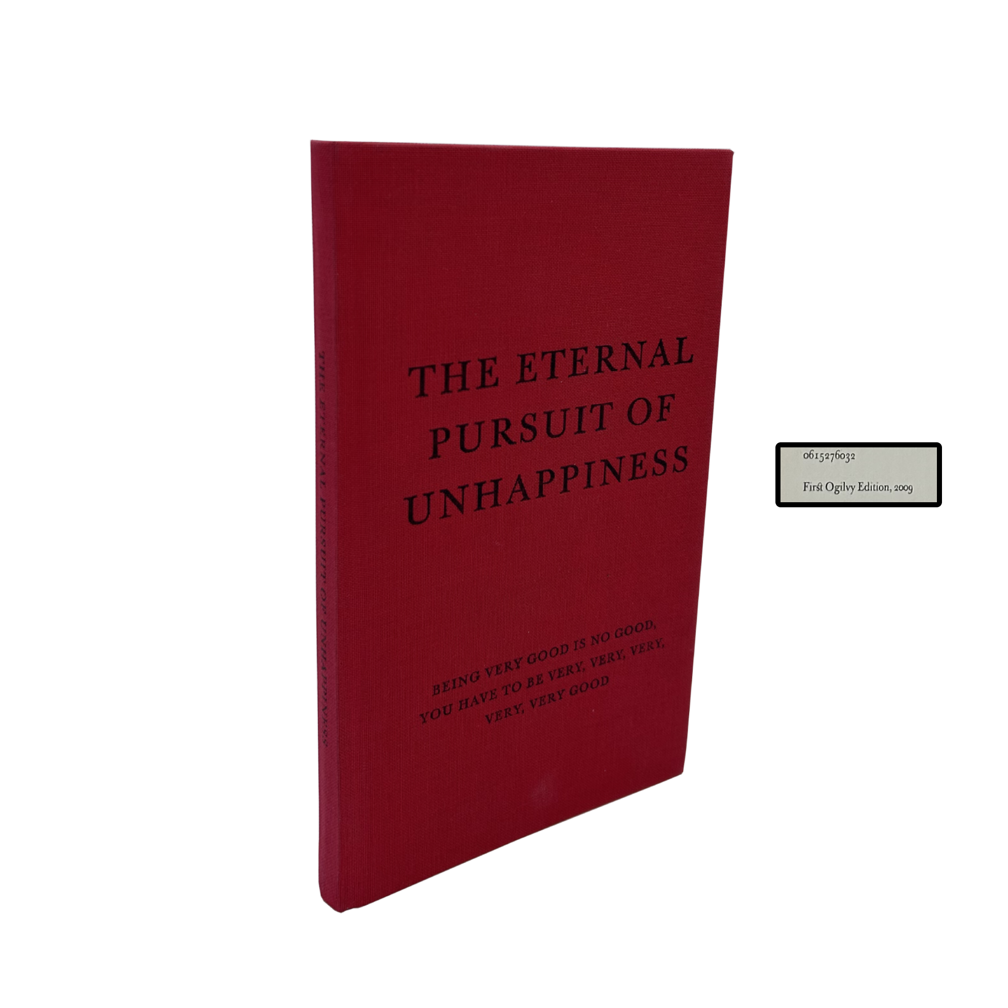 Red book titled 'The Eternal Pursuit of Unhappiness' on a white background